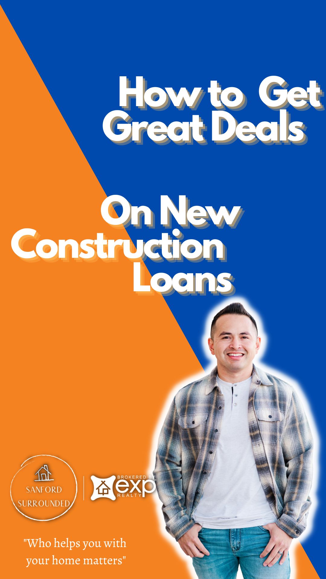 How To Get Great Deals On New Construction Loans